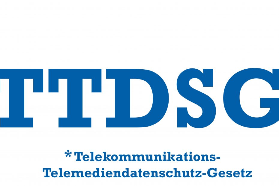 Überblick über das TTDSG und dessen wichtigsten Regelungen