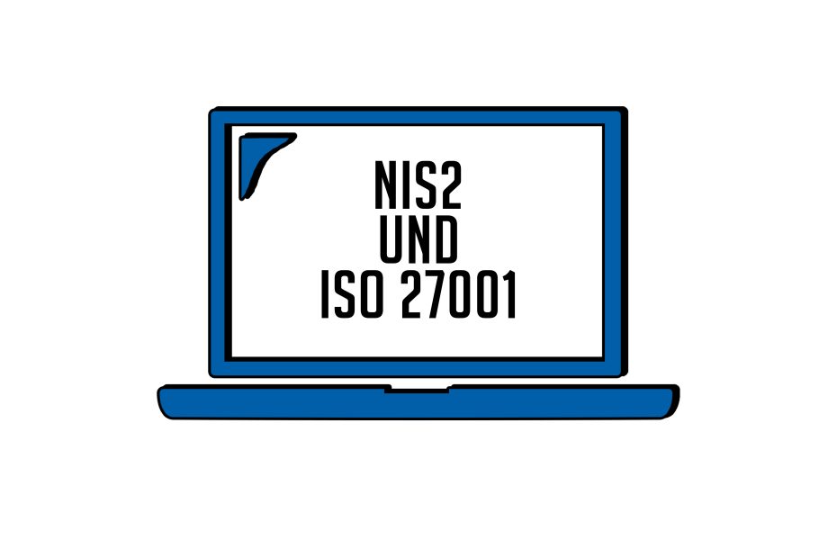 Aufgeklappter Laptop mit dem Text "NIS2 und ISO 27001" auf dem Bildschirm